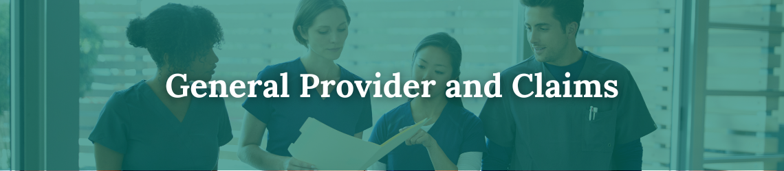 General Provider and Claims FAQs