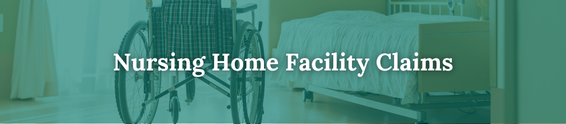Nursing Home Facility Claims FAQs