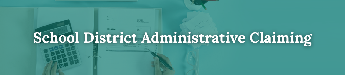 School District Administrative Claiming (SDAC) FAQs