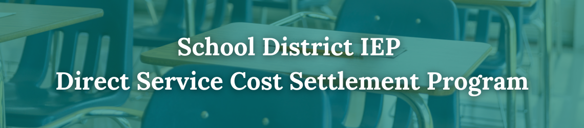 School District IEP Direct Service Cost Settlement Program FAQs